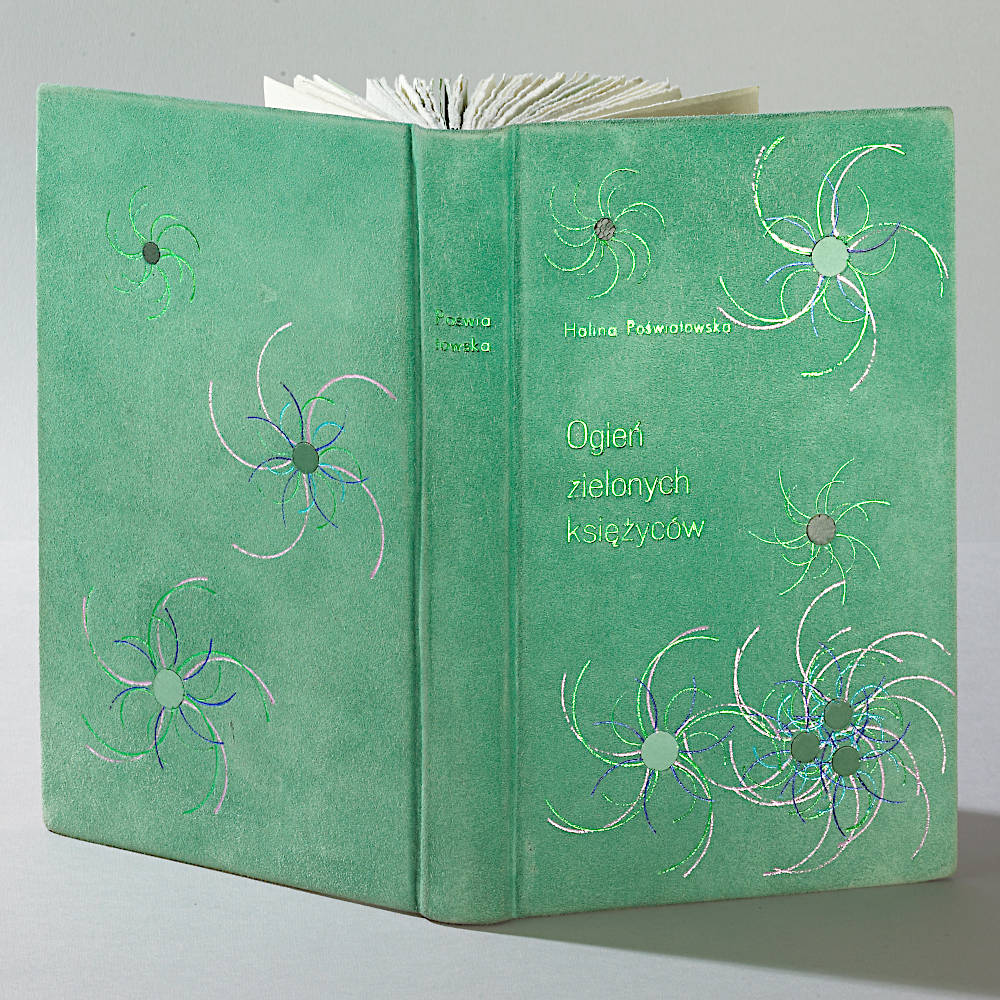 Halina Poświatowska - Ogień zielonych księżyców. Kurtiak i Ley Wydawnictwo Artystyczne.