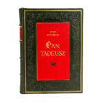 Adam Mickiewicz - Pan Tadeusz. Kurtiak i Ley Wydawnictwo Artystyczne.