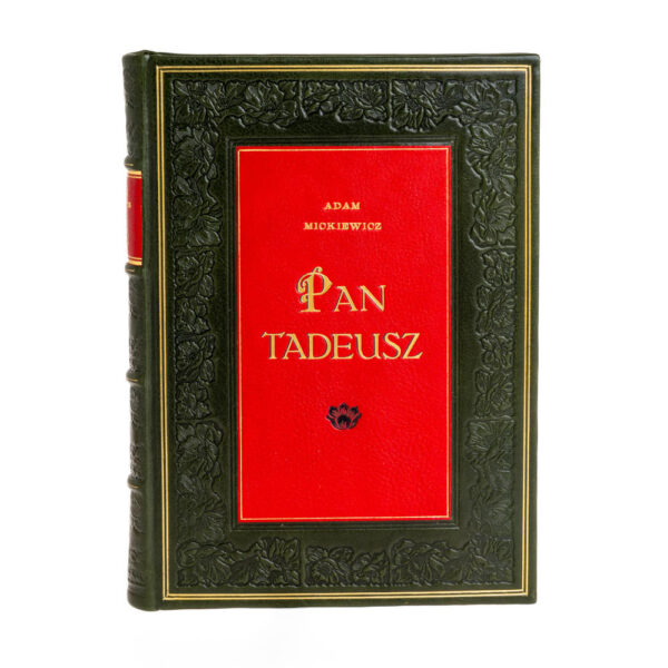 Adam Mickiewicz - Pan Tadeusz. Kurtiak i Ley Wydawnictwo Artystyczne.
