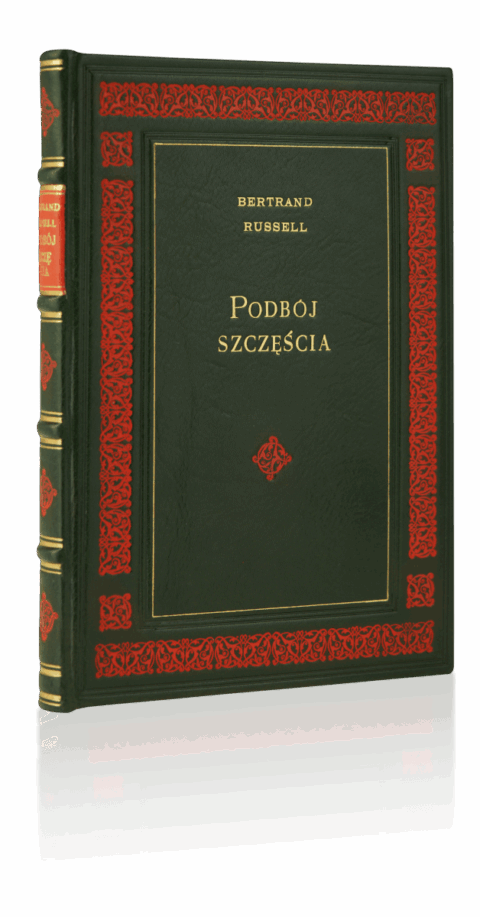 Bertrand Russell – Podbój szczęścia, wydanie Kurtiak i Ley